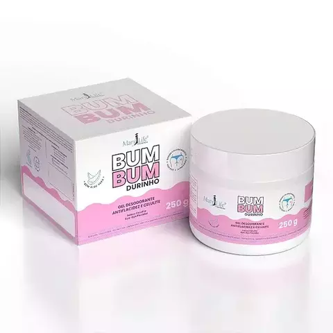 BumBum Durinho - Gel Desodorante Antiflacidez e Celulite 250g Mary Life