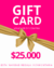 GIFT CARD -25