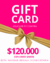 GIFT CARD - 120