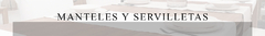 Banner de la categoría Manteles y Servilletas