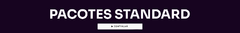 Banner da categoria PACOTE STANDARD