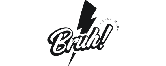BRUH
