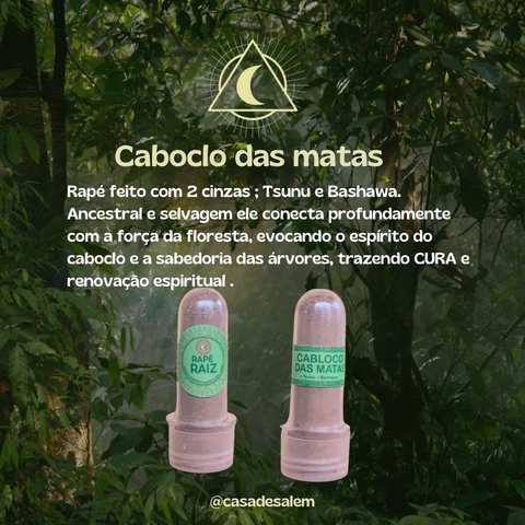 Medicina do Rapé/ Caboclo das matas