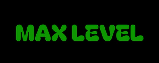 Max Level