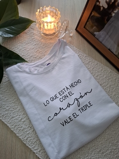 Lo que está hecho con el corazón vale el triple
