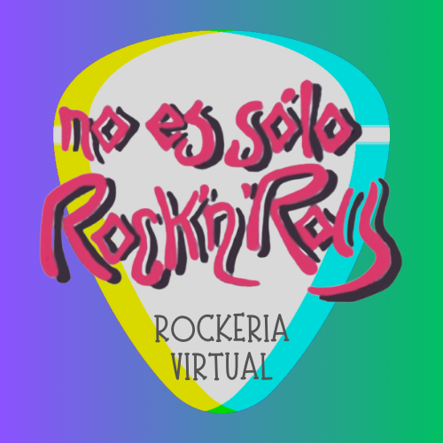 No es sólo Rock and Roll