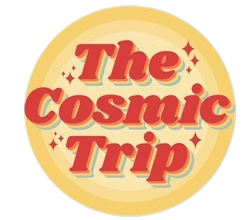 THE COSMIC TRIP