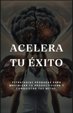 ACELERA TU ÉXITO