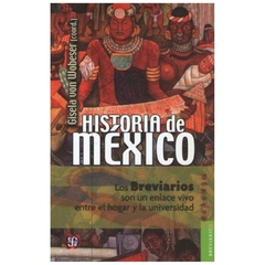 HISTORIA DE MEXICO - GISELA VON WOBESER