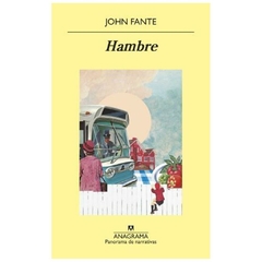 HAMBRE - JOHN FANTE