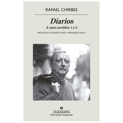 DIARIOS - A RATOS PERDIDOS 1 Y 2 - RAFAEL CHIRBES