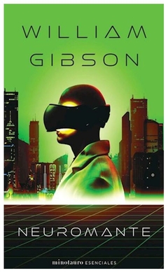 LIBRO NEUROMANTE - TRILOGIA DE SPRAWL 1 - WILLIAM GIBSON