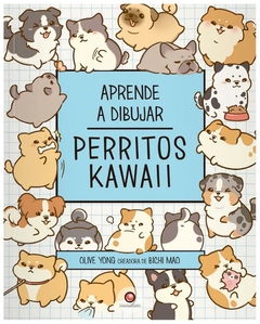 APRENDE A DIBUJAR PERRITOS KAWAII - YONG OLIVE