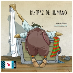 DISFRAZ DE HUMANO - MARTIN BLASCO