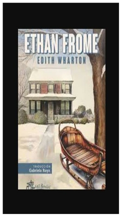 ETHAN FROME- EDITH WHARTON