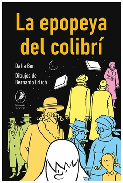 LA EPOPEYA DEL COLIBRI - BER DALIA