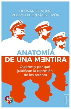 ANATOMIA DE UNA MENTIRA - CONFINO HERNAN