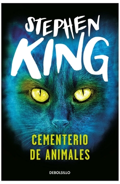 CEMENTERIO DE ANIMALES - STEPHEN KING