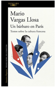 UN BARBARO EN PARIS - MARIO VARGAS LLOSA