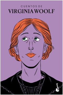 CUENTOS DE VIRGINIA WOOLF - VIRGINIA WOOLF