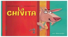 LA CHIVITA - TAPA DURA - - MARIA GABRIELA BELZITI