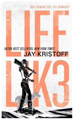 LIFELK3 - MAS HUMANO QUE LOS HUMANOS - JAY KRISTOFF