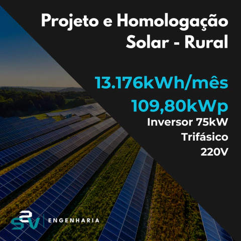 Projeto e Homologação Solar Rural - 13.176kWh/mês 109,80kWp 75kW 220V - comprar online