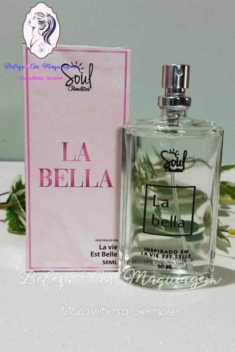 Colônia La Bella 50 ml - Soul Cosméticos