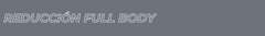 Banner de la categoría REDUCCIÓN FULL BODY