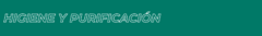 Banner de la categoría HIGIENE Y PURIFICACIÓN