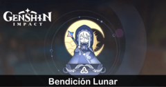 Bendicion Lunar de Genshin Impact