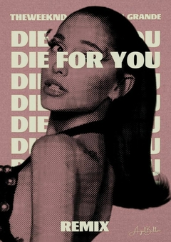 Poster die for you