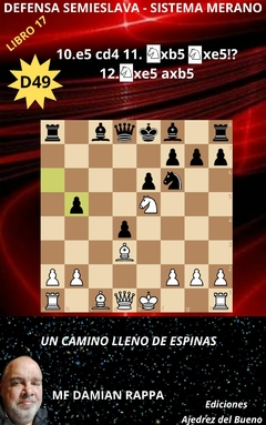 D49 Defensa Semieslava - Variante Merano 10.e5 11...Cxe5!?
