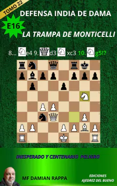 E16 DEFENSA INDIA DE DAMA - LA TRAMPA DE MONTICELLI