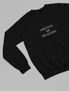 Moletom Blusão - Mãe dos dragões - comprar online