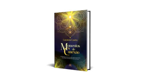 Livro Momentos De Conexão Capa Dura (por Caroline Caxito)