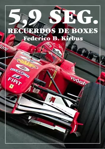 Recuerdos De Boxes por Federico Kirbus