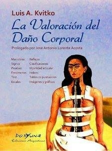 Kvitko - La valoración del daño corporal