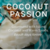 Victoria's Secret Coconut Passion - Body Lotion / Hidratante - 236ml - Mist Imports