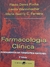 Farmacologia Clínica - Fundamentos da terapêutica racional