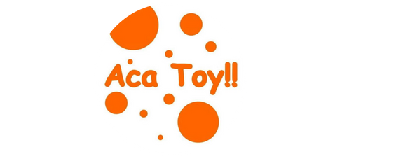 Aca Toy!!