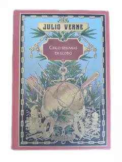 CINCO SEMANAS EN GLOBO - JULIO VERNE
