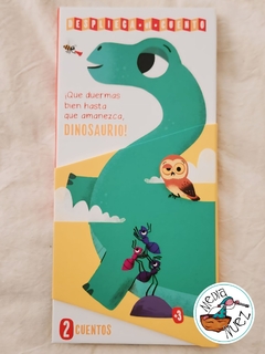 ¡Que duermas bien hasta que amanezca, dinosaurio!
