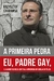 Livro A Primeira Pedra: Eu, padre gay, e a minha revolta contra a hipocresia da igreja católica