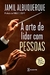 Livro A Arte de Lidar com Pessoas