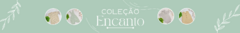 Banner da categoria Coleção Encanto