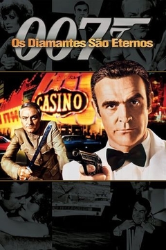 007-07 Os Diamantes São Eternos (1971) - Na Escolha de 10 filmes ou desenhos, o Pen-Drive será grátis...Aproveite!