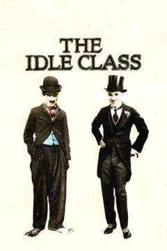 1921 Os Clássicos Vadios (The Idle Class) (Charlie Chaplin) - Na Escolha de 10 filmes ou desenhos, o Pen-Drive será grátis...Aproveite!