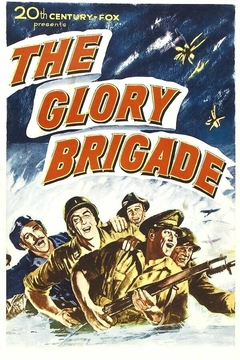 1953 The Glory Brigade (Legendado) - Na Escolha de 10 filmes ou desenhos, o Pen-Drive será grátis...Aproveite!