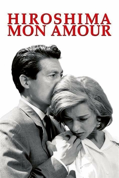 1959 Hiroshima mon amour (Legendado) - Na Escolha de 10 filmes ou desenhos, o Pen-Drive será grátis...Aproveite!